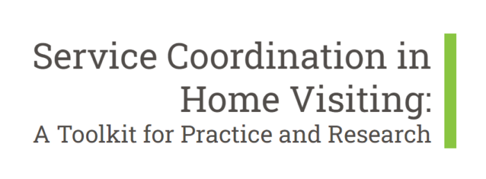 Screenshot of header that reads Service Coordination in Home Visiting: A Toolkit for Practice and Research